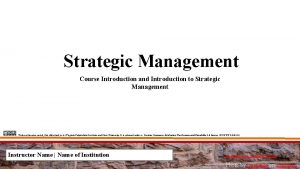 Strategic Management Course Introduction and Introduction to Strategic