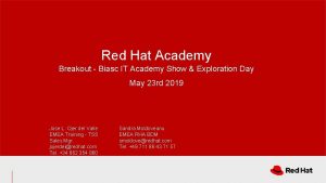 Red Hat Academy Breakout Biasc IT Academy Show