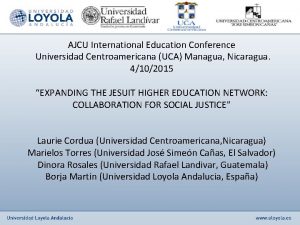 AJCU International Education Conference Universidad Centroamericana UCA Managua