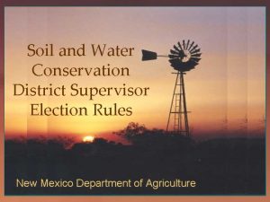 Soil and Water Conservation Agricultural Programs and District