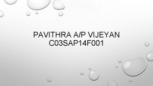 PAVITHRA AP VIJEYAN C 03 SAP 14 F
