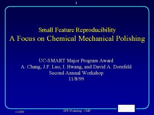 1 Small Feature Reproducibility A Focus on Chemical