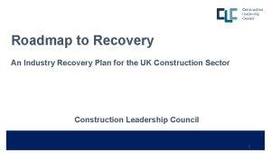 Roadmap to Recovery An Industry Recovery Plan for