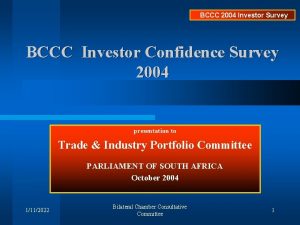 BCCC 2004 Investor Survey BCCC Investor Confidence Survey