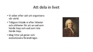 Att dela in livet Vi sker efter stt