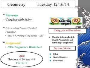 Geometry Tuesday 121614 Warmups Complete slide below DiscussionNotesGuided