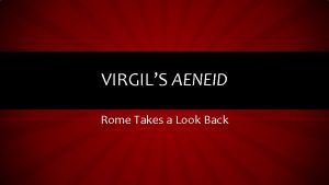 VIRGILS AENEID Rome Takes a Look Back Born