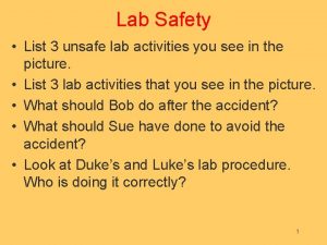 Lab Safety List 3 unsafe lab activities you