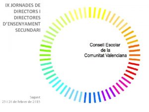 IX JORNADES DE DIRECTORS I DIRECTORES DENSENYAMENT SECUNDARI