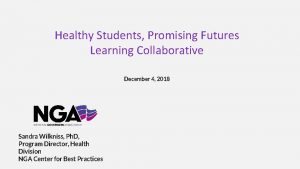 Healthy Students Promising Futures Learning Collaborative December 4