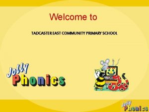 Welcome to TADCASTER EAST COMMUNITY PRIMARY SCHOOL Benefits