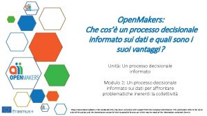 Open Makers Che cos un processo decisionale informato