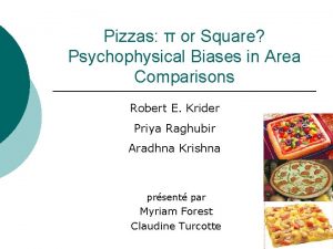 Pizzas or Square Psychophysical Biases in Area Comparisons