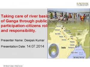 Taking care of river basin of Ganga through