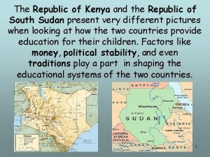 The Republic of Kenya and the Republic of