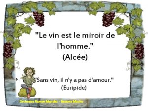 Le vin est le miroir de lhomme Alce