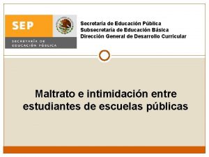 Secretara de Educacin Pblica Subsecretara de Educacin Bsica