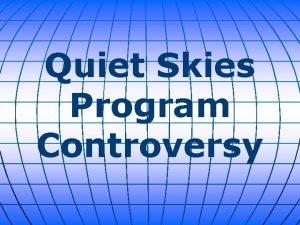 Quiet Skies Program Controversy In a previously undisclosed