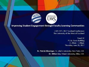Improving Student Engagement through Faculty Learning Communities UWS