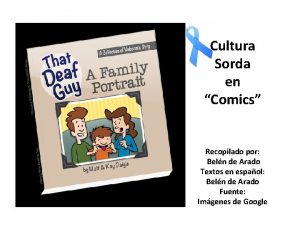 Cultura Sorda en Comics Recopilado por Beln de