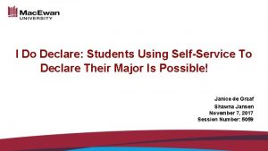 I Do Declare Students Using SelfService To Declare