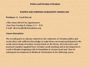 Politics and Christian Civilization POLITICS AND CHRISTIAN CIVILIZATION