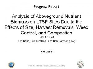 Progress Report Analysis of Aboveground Nutrient Biomass on