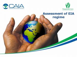 Assessment of EIA regime Departure point EIA recognised