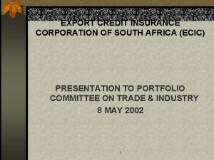 EXPORT CREDIT INSURANCE CORPORATION OF SOUTH AFRICA ECIC