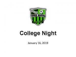 College Night January 16 2019 Coaches in Attendance