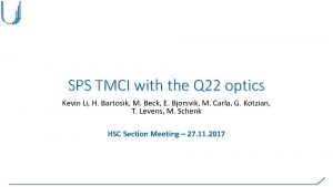 SPS TMCI with the Q 22 optics Kevin