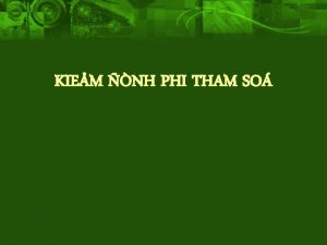 KIEM NH PHI THAM SO Kiem nh phi