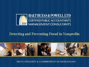 Detecting and Preventing Fraud in Nonprofits Detecting and