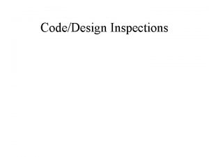 CodeDesign Inspections Reference Technical Report TR 00 2763