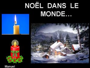 NOL DANS LE MONDE Manuel Tous les invits