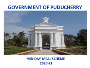 GOVERNMENT OF PUDUCHERRY MIDDAY MEAL SCHEME 2020 21