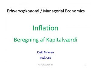 Erhvervskonomi Managerial Economics Inflation Beregning af Kapitalvrdi Kjeld