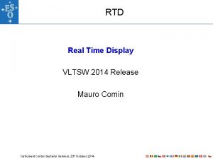 RTD Real Time Display VLTSW 2014 Release Mauro