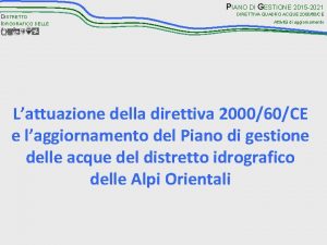 PIANO DI GESTIONE 2015 2021 DISTRETTO IDROGRAFICO DELLE