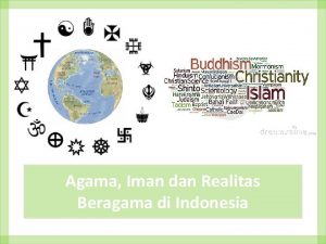 Agama Iman dan Realitas Beragama di Indonesia Agama