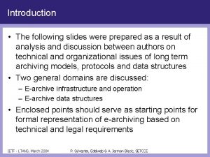 Introduction The following slides were prepared as a