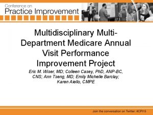 Multidisciplinary Multi Department Medicare Annual Visit Performance Improvement