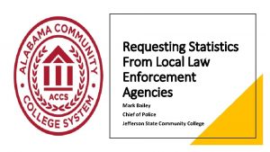 Requesting Statistics From Local Law Enforcement Agencies Mark