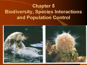 Chapter 5 Biodiversity Species Interactions and Population Control