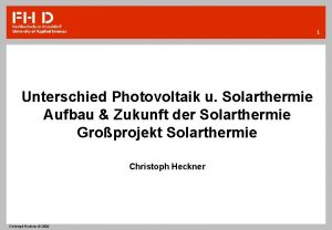 1 Unterschied Photovoltaik u Solarthermie Aufbau Zukunft der