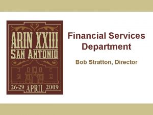 Financial Services Department Bob Stratton Director Overview Staff