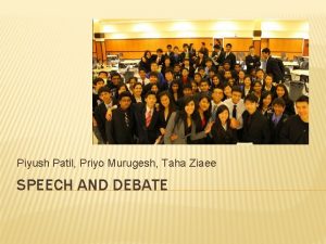 Piyush Patil Priyo Murugesh Taha Ziaee SPEECH AND