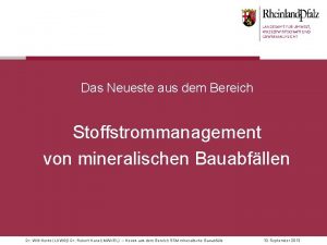 Das Neueste aus dem Bereich Stoffstrommanagement von mineralischen