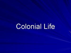 Colonial Life Part 1 Governing English Parliament Magna