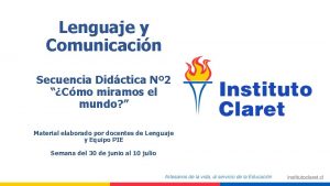 Lenguaje y Comunicacin Secuencia Didctica N 2 Cmo